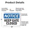Signmission Keep Gate Closed, 10 in W x Rectangle, Plastic OS-2PACK-NS-P-710-L-13809 - alternate 6